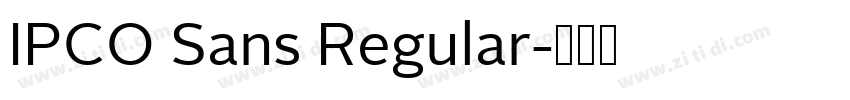 IPCO Sans Regular字体转换
